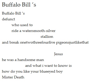 Buffalo Bill's defunct who used to ride by E E Cummings @ Like Success